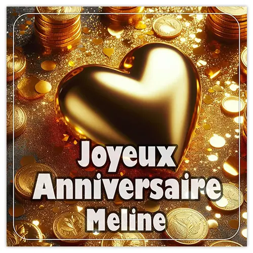 Joyeux Anniversaire Meline