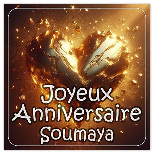 Joyeux Anniversaire Soumaya